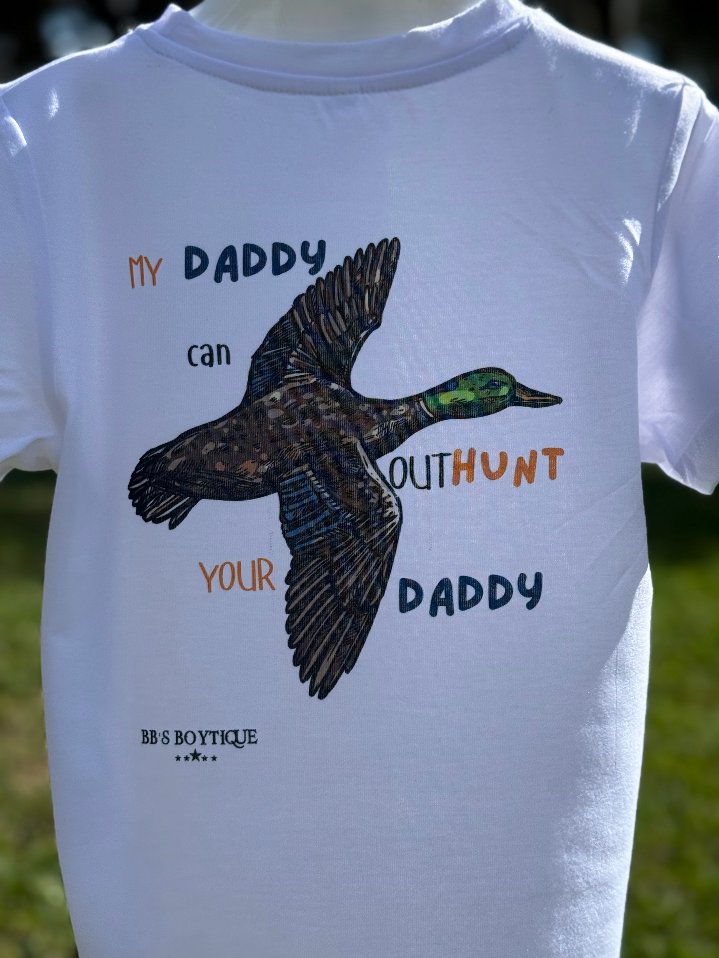 My daddy can out hunt your daddy