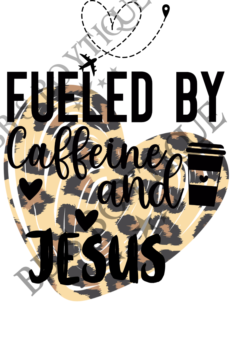 Fueled by Caffeine and Jesus- leopard print heart